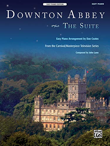 Downton Abbey: The Suite | Klavier | Sheet: From the Carnival/Masterpiece Television Series von Alfred Music Publications