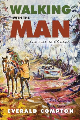 Walking with The Man: But not to Church von Clark & Mackay