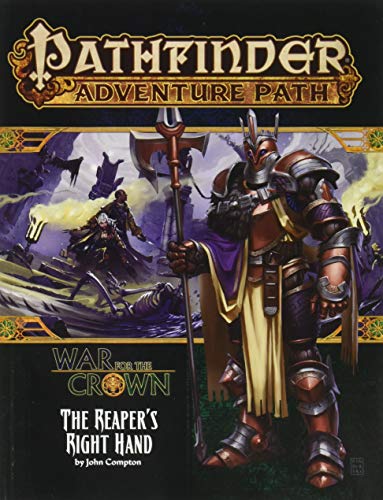 Pathfinder Adventure Path: The Reaper’s Right Hand (War for the Crown 5 of 6) (Pathfinder Adventure Path - the Reaper’s Right Hand - War for the Crown, 5-6)