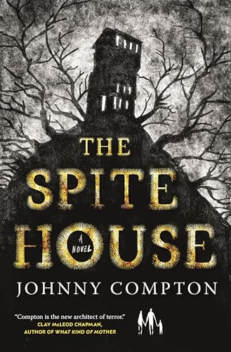 The Spite House: A Novel von Tor Books