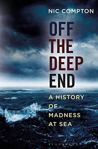 Off the Deep End: A History of Madness at Sea von Adlard Coles
