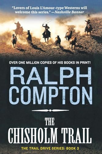 Chisholm Trail: The Trail Drive, Book 3 von Griffin
