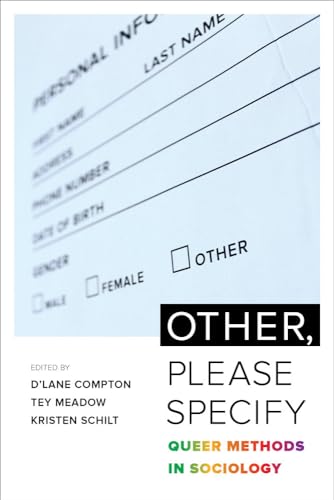 Other, Please Specify: Queer Methods in Sociology von University of California Press