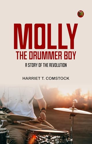 Molly, the Drummer Boy von Anson Street Press