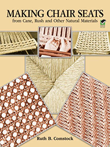 Making Chair Seats from Cane, Rush and Other Natural Materials`