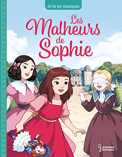 Les malheurs de Sophie von LAROUSSE