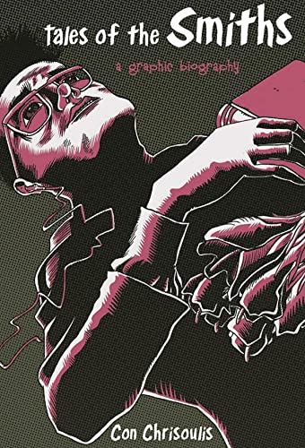Tales Of The Smiths: A Graphic Biography: Biografie, Buch