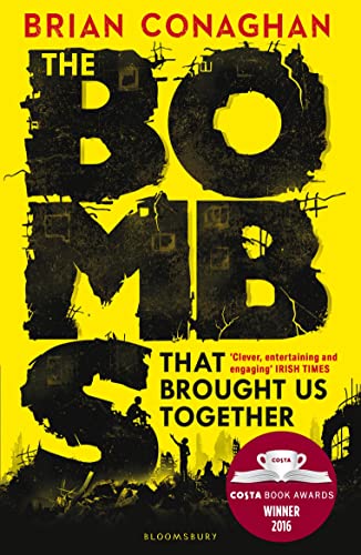 The Bombs That Brought Us Together: WINNER OF THE COSTA CHILDREN'S BOOK AWARD 2016 von Bloomsbury