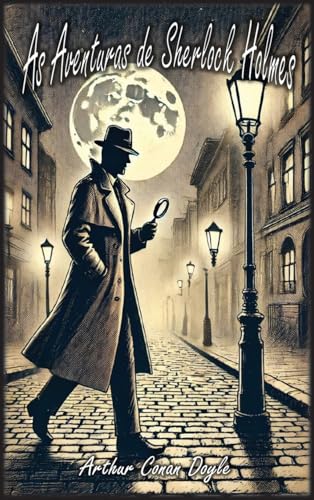 As Aventuras de Sherlock Holmes von Autri Books