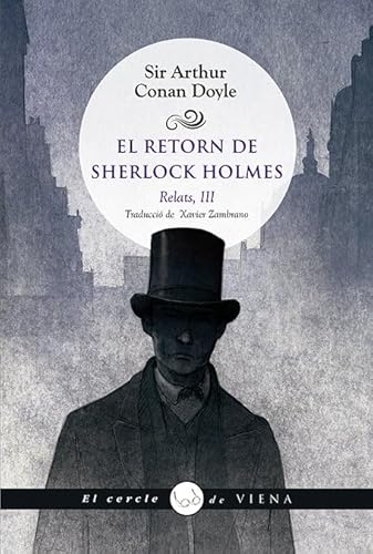 El retorn de Sherlock Holmes. Relats, III (El cercle de Viena, Band 79) von Viena