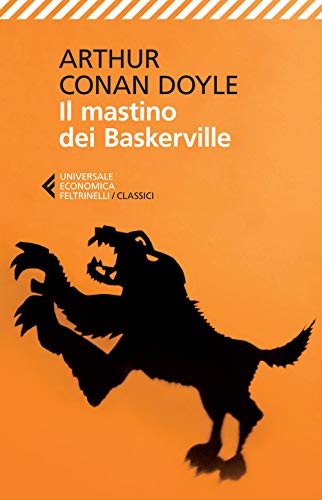 Il mastino dei Baskerville (Universale economica. I classici, Band 184) von Feltrinelli
