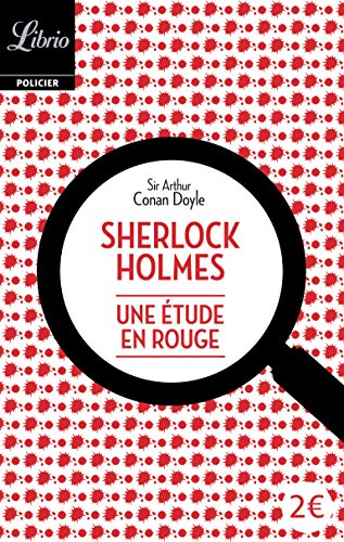 Sherlock Holmes : Une étude en rouge Sherlock Holmes : Une étude en rouge