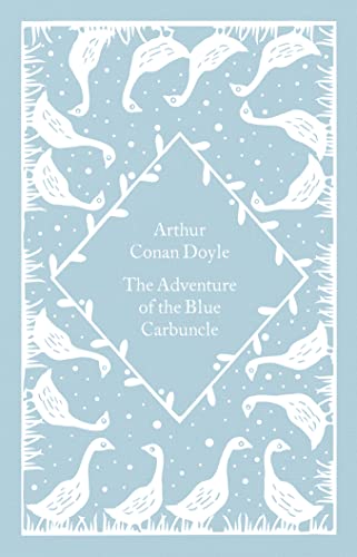The Adventure of the Blue Carbuncle: Arthur Conan Doyle (Little Clothbound Classics) von Penguin Classics