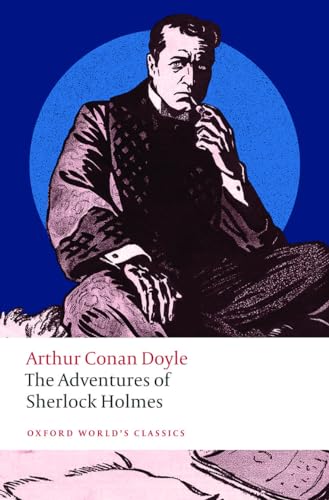 The Adventures of Sherlock Holmes (Oxford World's Classics) von Oxford University Press