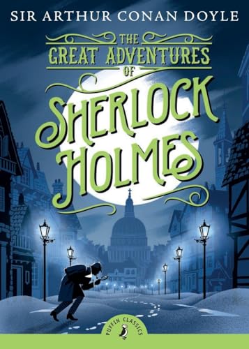 The Great Adventures of Sherlock Holmes: Introduced by Joseph Delaney (Puffin Classics)