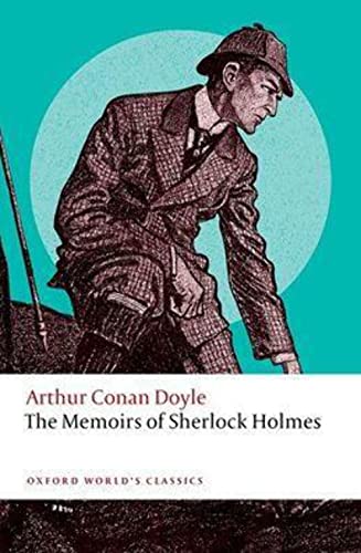 The Memoirs of Sherlock Holmes (Oxford World’s Classics) von Oxford University Press
