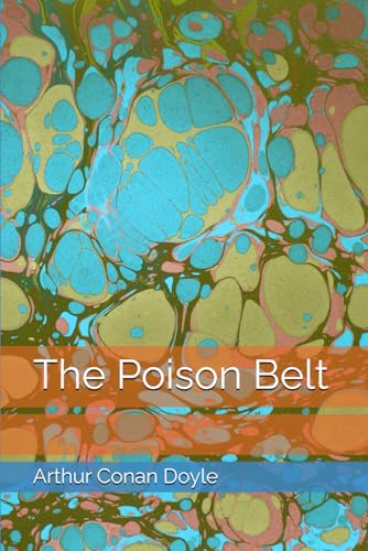 The Poison Belt The Poison Belt von Independently published