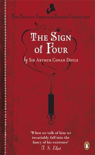 The Sign of Four: Arthur Conan Doyle The Sign of Four: Arthur Conan Doyle