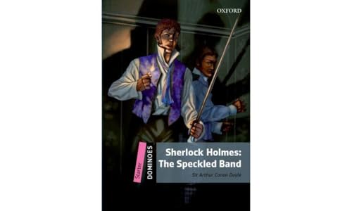Dominoes: Starter: Sherlock Holmes Speckled Band Dominoes: Starter: Sherlock Holmes Speckled Band von Oxford University Press
