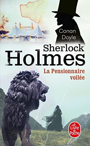 Nouvelles archives sur Sherlock Holmes : La pensionnaire voilée: LA Pensionnaire Voilee (Ldp Policiers)