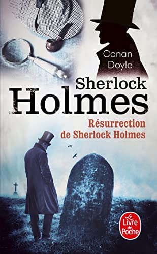 Résurrection de Sherlock Holmes Résurrection de Sherlock Holmes