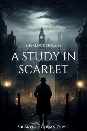 Sherlock Holmes A Study In Scarlet Sherlock Holmes A Study In Scarlet