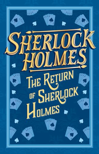 Sherlock Holmes: The Return of Sherlock Holmes (The Complete Sherlock Holmes Collection (Cherry Stone), Band 7)