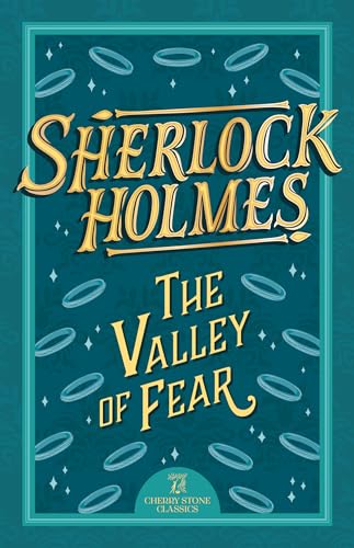 Sherlock Holmes: The Valley of Fear (The Complete Sherlock Holmes Collection (Cherry Stone), Band 3)
