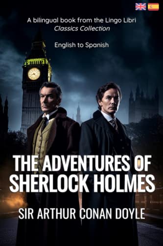 The Adventures of Sherlock Holmes (Translated): English - Spanish Bilingual Edition von Independently published