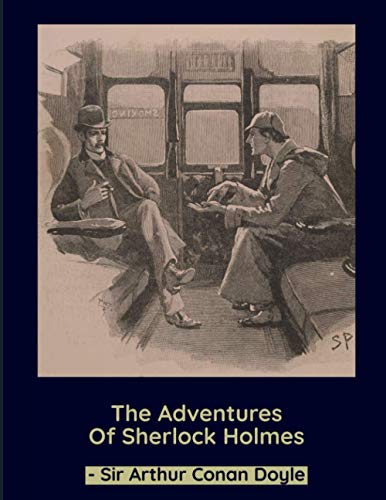 The Adventures of Sherlock Holmes The Adventures of Sherlock Holmes