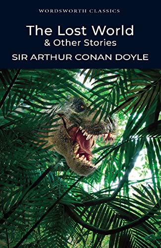 The Lost World and Other Stories The Lost World and Other Stories