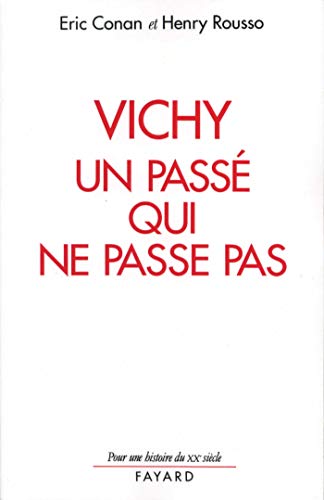 Vichy, un passé qui ne passe pas von FAYARD