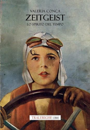 Zeitgeist. Lo spirito del tempo von Tra le righe libri