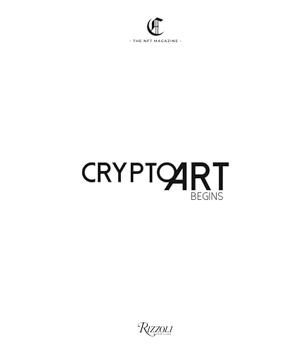 Crypto Art - Begins von Rizzoli