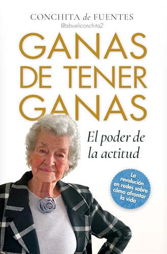Ganas de tener ganas: El poder de la actitud (Desarrollo personal) von Almuzara