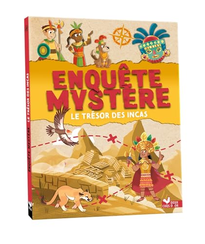 Enquête mystère - Le trésor des Incas Enquête mystère - Le trésor des Incas von DEUX COQS D OR