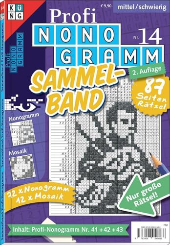 Profi-Nonogramm Sammelband Nr. 14.Nr.14: Rätsel fürs Auge. Inhalt: Profi-Nonogramm Nr. 41+42+43 von Küng