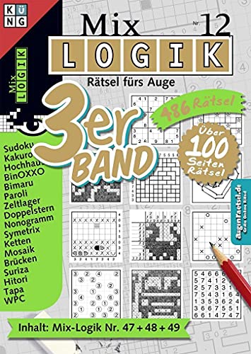 Mix-Logik 3er-Band Nr. 12: Mix-Logik Nr. 47 + 48 + 49 (Mix Logik 3er-Band: Logik-Rätsel) von Kng Verlags AG