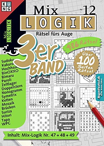 Mix-Logik 3er-Band Nr. 12: Mix-Logik Nr. 47 + 48 + 49 (Mix Logik 3er-Band: Logik-Rätsel, Band 12) von Keesing Schweiz AG