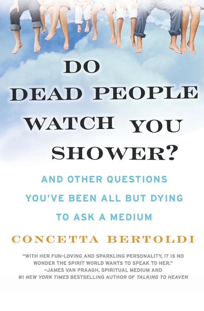Do Dead People Watch You Shower? von William Morrow Paperbacks