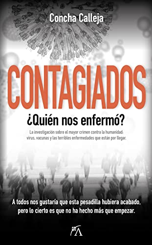 Contagiados: ¿Quién nos enfermó? (Sociedad actual)