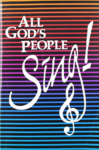 All God's People Sing: soft cover