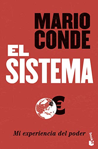 El Sistema. Mi experiencia del poder (Biografías y Memorias) von Booket
