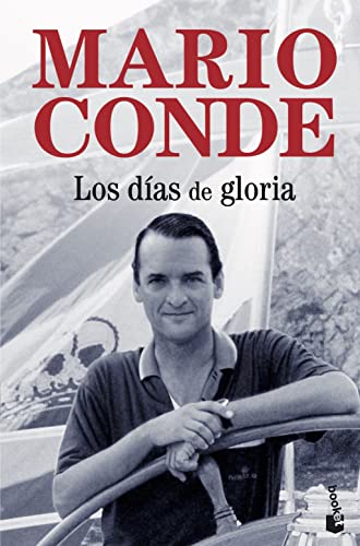 Los días de gloria (Biografías y Memorias) von Booket