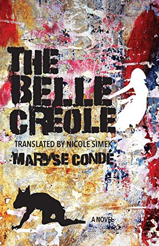 Belle Créole (Caraf Books: Caribbean and African Literature Translated from the French)