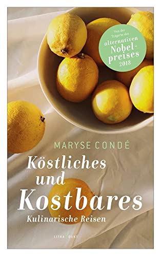 Köstliches und Kostbares: Kulinarische Reisen von litradukt