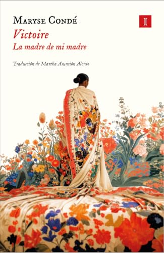 Victoire: La madre de mi madre Victoire: La madre de mi madre von Impedimenta