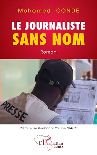Le journaliste sans nom von Editions L'Harmattan