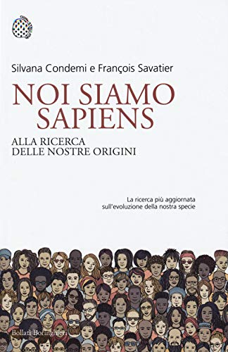 Noi siamo Sapiens. Alla ricerca delle nostre origini (Nuovi saggi Bollati Boringhieri) von BOLLATI BORINGHIERI