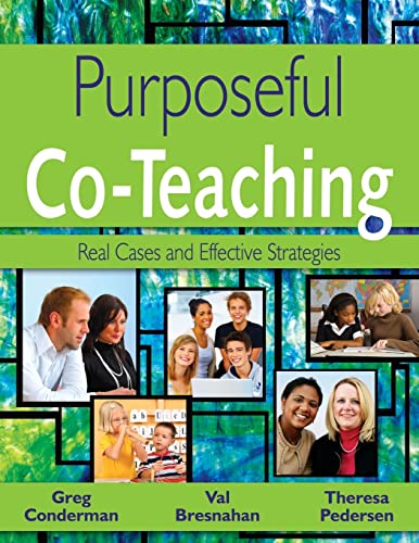 Purposeful Co-Teaching: Real Cases And Effective Strategies